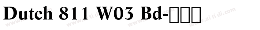 Dutch 811 W03 Bd字体转换